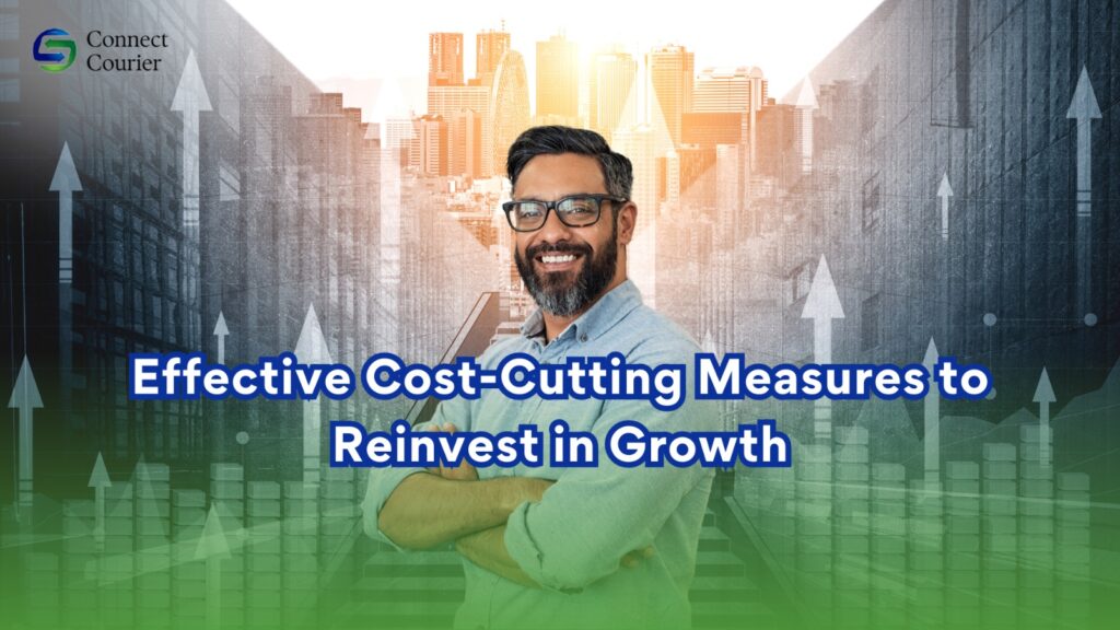 Effective Cost-Cutting Measures to Reinvest in Growth