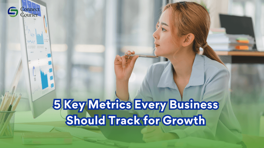 5 Key Metrics Every Business Should Track for Growth