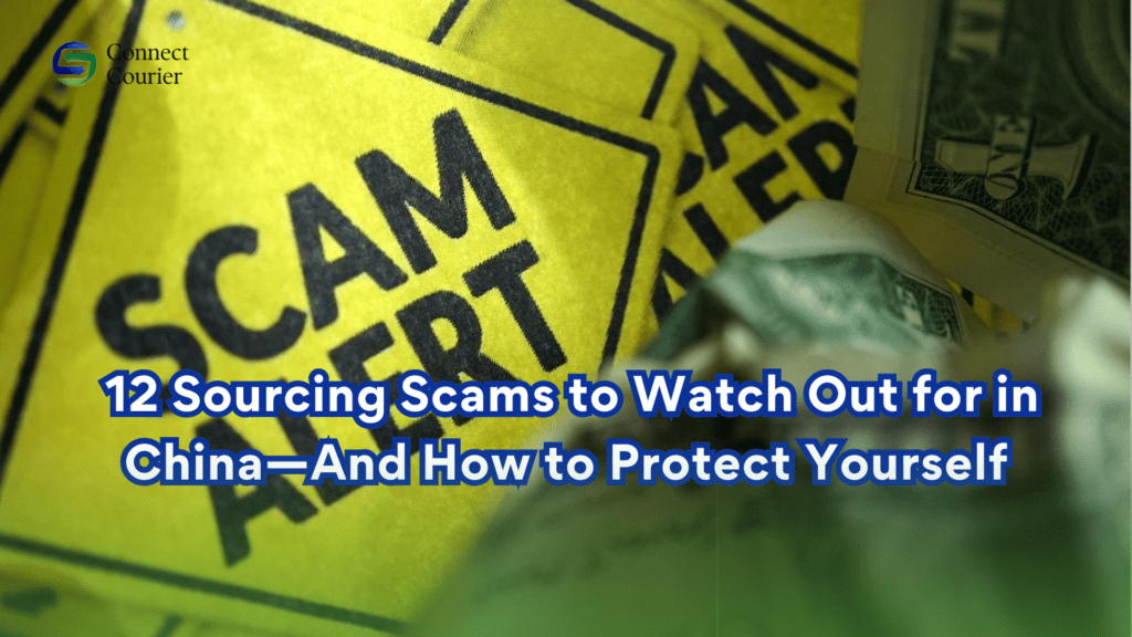 12 Sourcing Scams to Watch Out for in China—And How to Protect Yourself